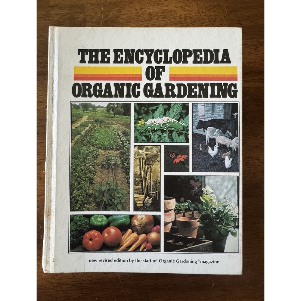 Rodale Press The Encyclopedia of Organic Gardening HC Revised Illus 1978